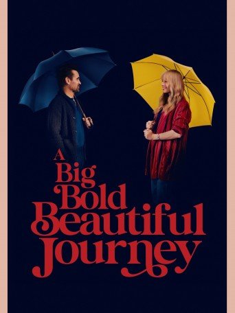 A BIG BOLD BEAUTIFUL JOURNEY