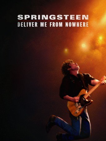 SPRINGSTEEN: DELIVER ME FROM NOWHERE