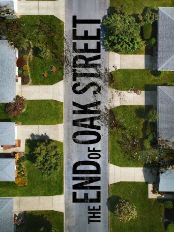 LA FIN D’OAK STREET