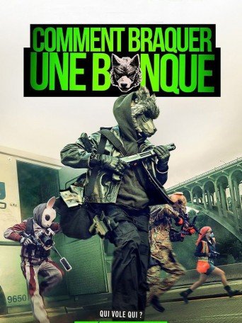 COMMENT BRAQUER UNE BANQUE
